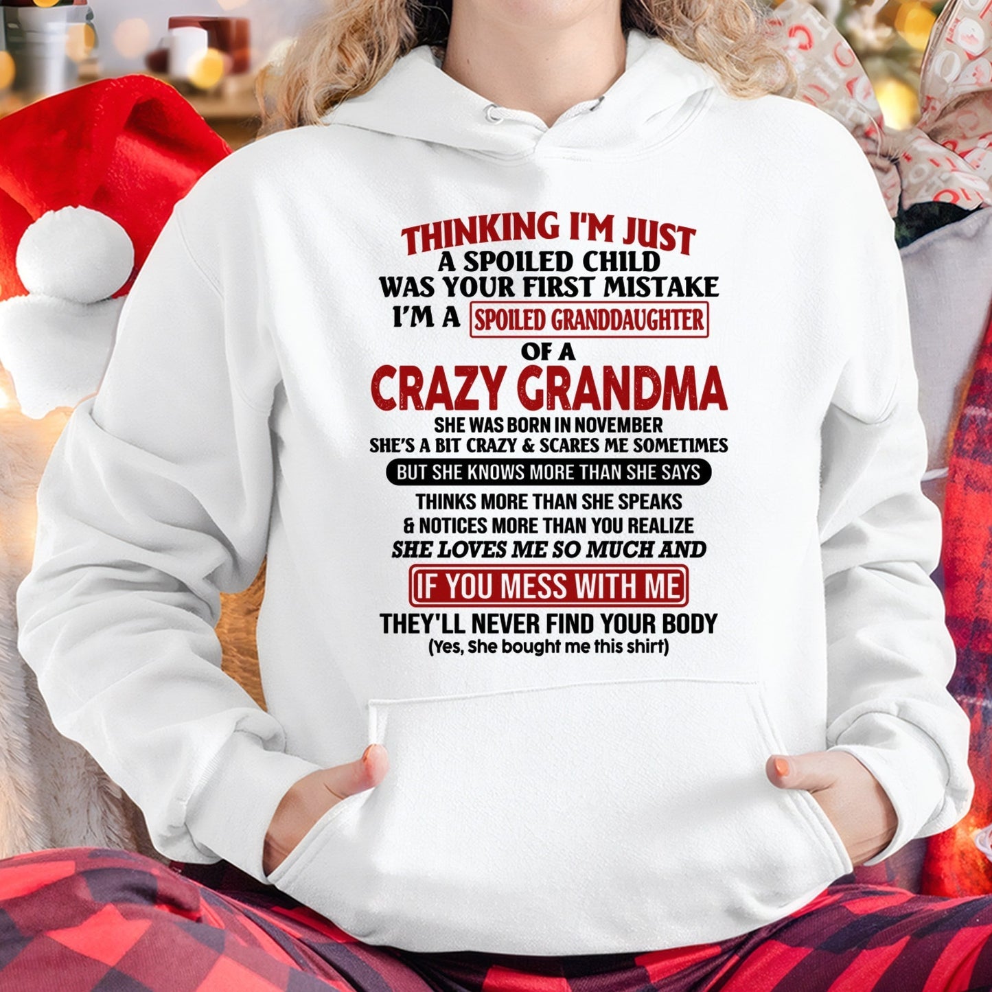 NOVEMBER - I'M A SPOILED GRANDDAUGHTER OF A CRAZY GRANDMA - From Grandma - kien11 (SKU-GMD1-NTT11)