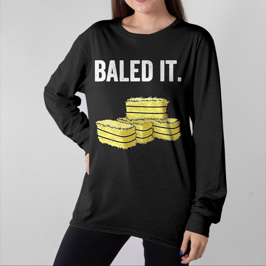 Best Farmer Life Shirt, Funny Farmer UnisexT-Shirt/Hoodie/Sweatshirt HLT00 - Funny Farmer Pun T-Shirt Baled It Farming Humor Farm Joke T-Shirt, Men, Black, 3X-Large