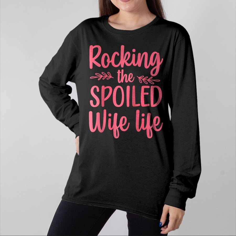Best Wife Shirt, Wife and Husband Unisex T-Shirt/Hoodie/Sweatshirt HLT00 - Gift for wife T shirt, spoiled wife Funny Spoiled Wife Art For Women Girls Husband Spoiled Wife Ra (3)