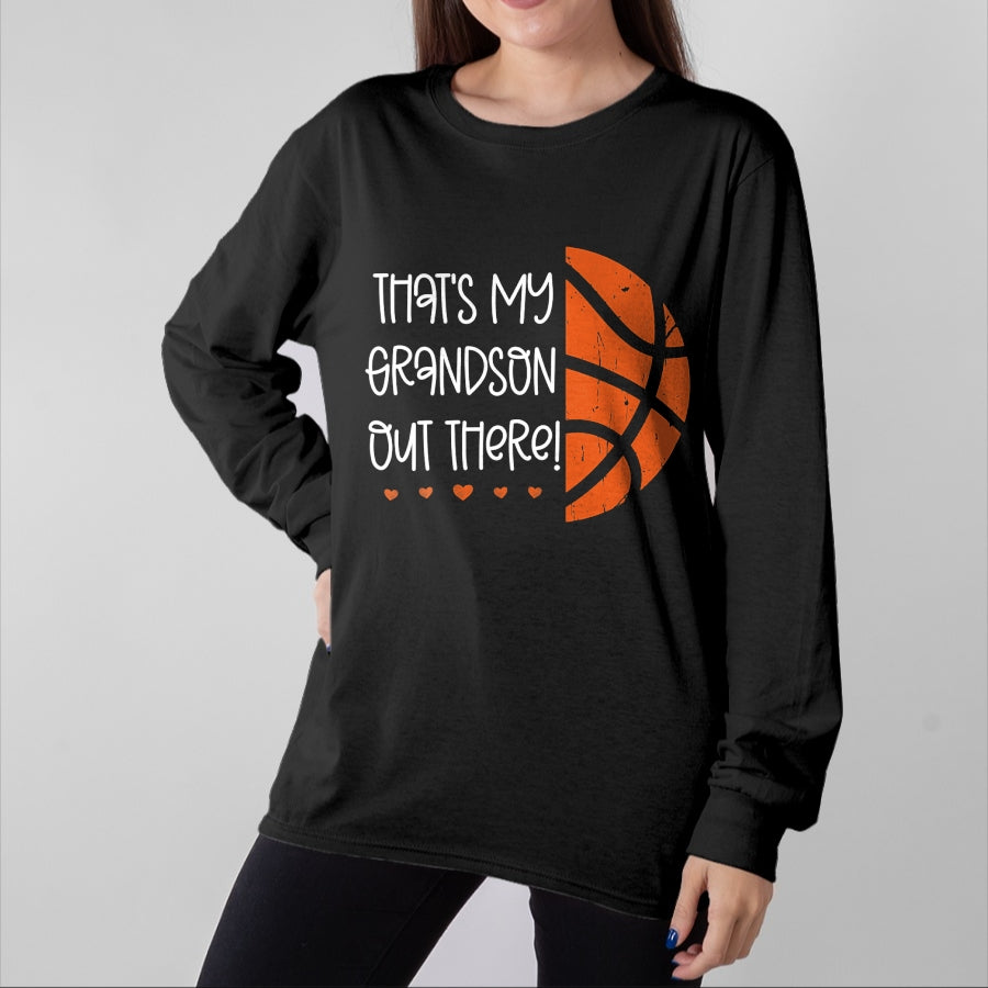 Best Grandma Shirt, Proud Grandma Unisex T-Shirt/Hoodie/Sweatshirt HLT00 - Womens Basketball Grandma Gift That's My Grandson Out There Nana T-Shirt