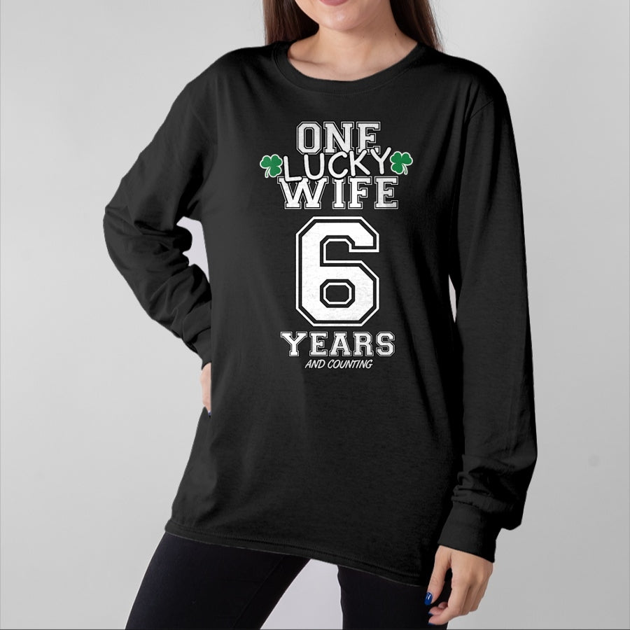 Best Wife Shirt, Wife and Husband Unisex T-Shirt/Hoodie/Sweatshirt HLT00 - Gift for wife T shirt, lucky wife Womens 6 Years Lucky Wife Funny St Patrick's Day Anniversary Her