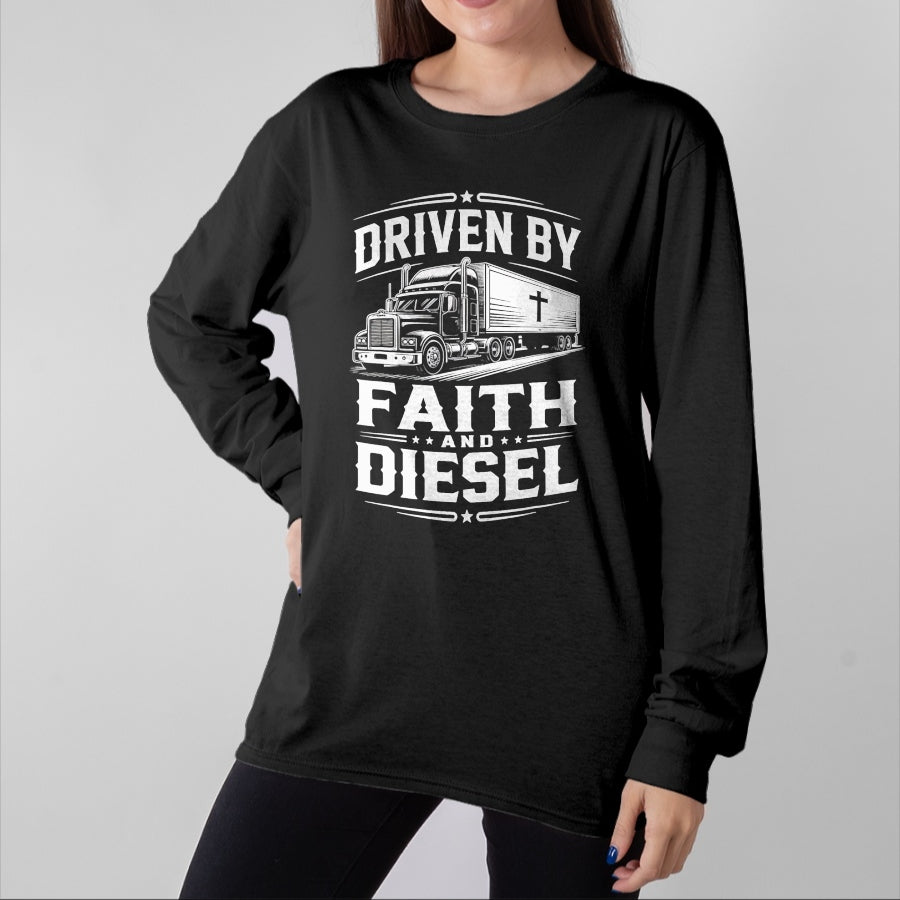 Best Truck Driver Life Shirt, Funny Trucker UnisexT-Shirt/Hoodie/Sweatshirt HLT00 - Driven Faith and Diesel Trucking Jesus Christian Trucker T-Shirt