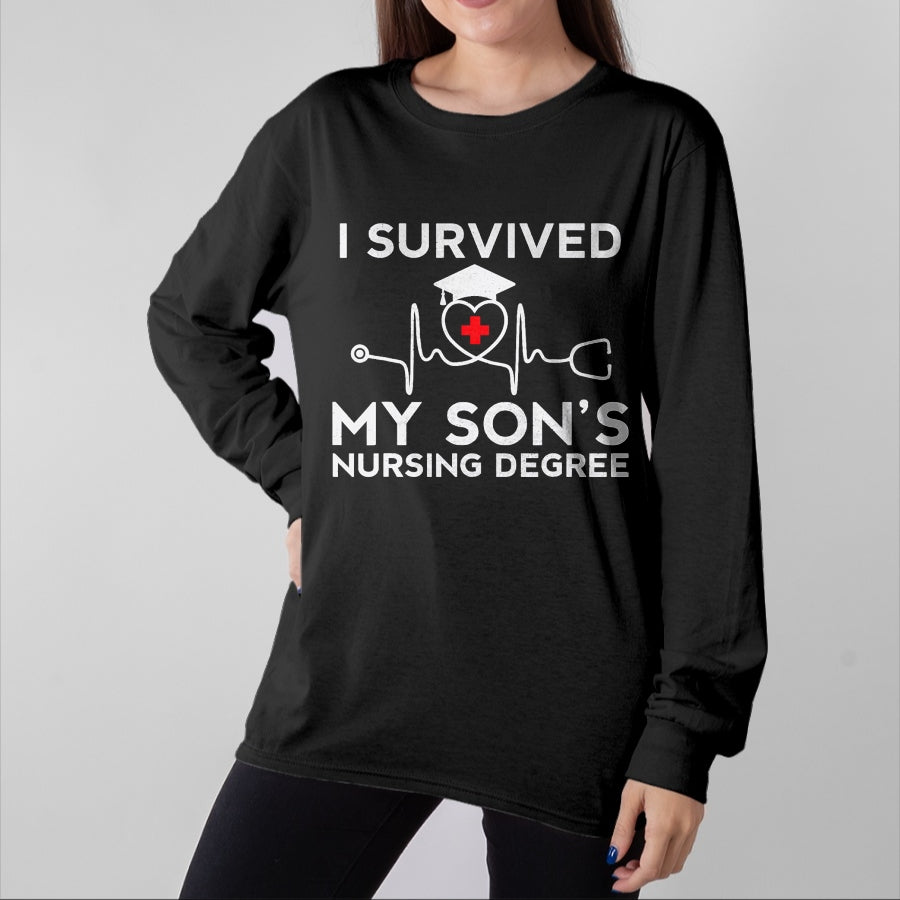 Funny Nurse Shirt, Nurse Unisex T-Shirt/Hoodie/Sweatshirt HLT00 - I survived My Son's Nursing Degree, Proud Mom Dad Nurse T-Shirt