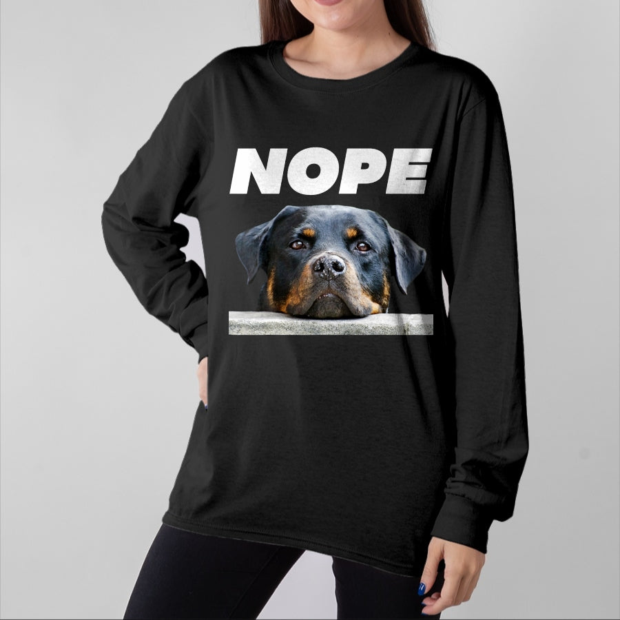 Dog Love Shirt, Dog Lover Gift T-Shirt/Hoodie/Sweatshirt HLT00 - Rotweiller Nope Rottie Face Not Today Love My Rottweiler Dog T-Shirt