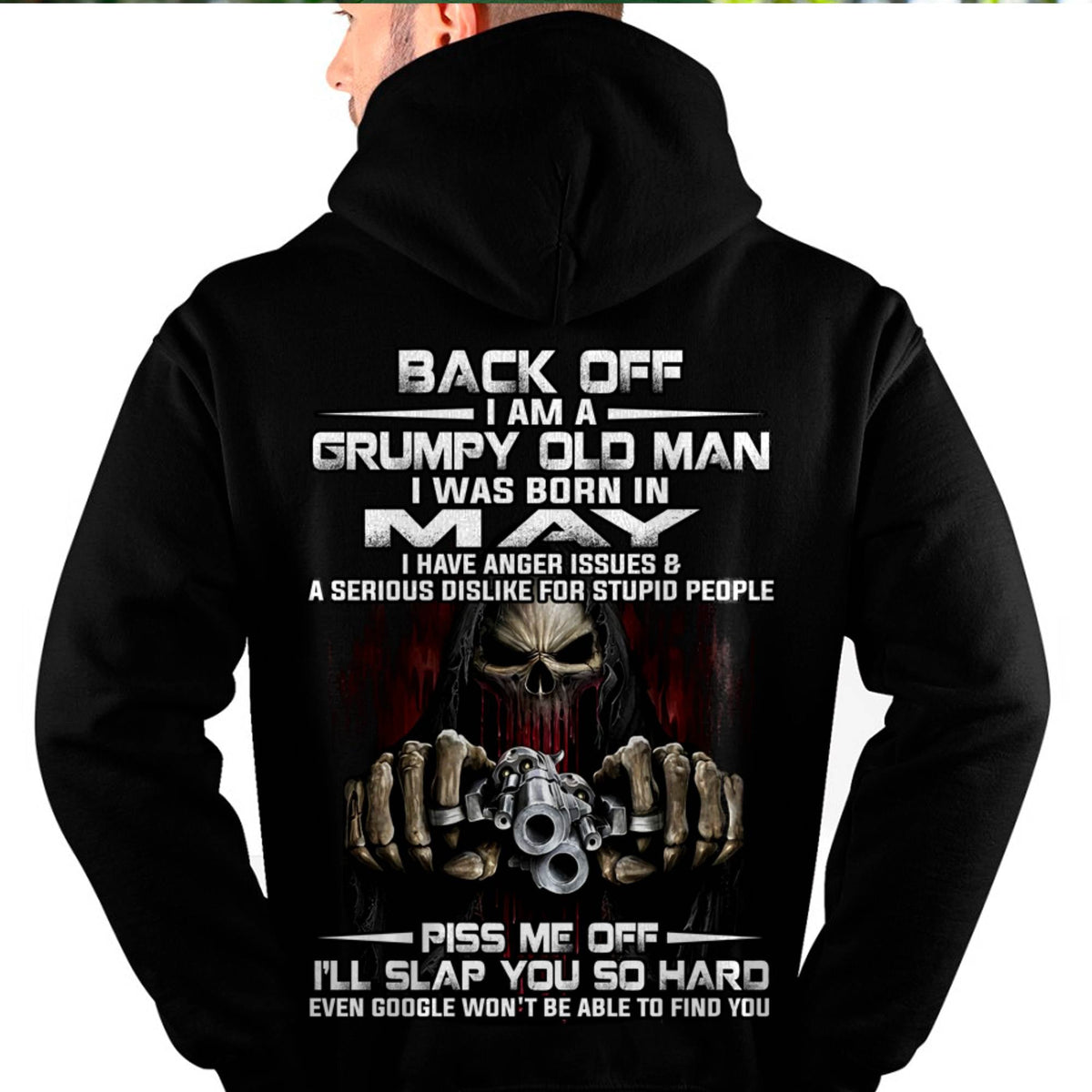 May - Grumpy Old Man T-Shirt – Funny Skull Gun Graphic Tee for Men - HLT05 (SKU09-109-05)