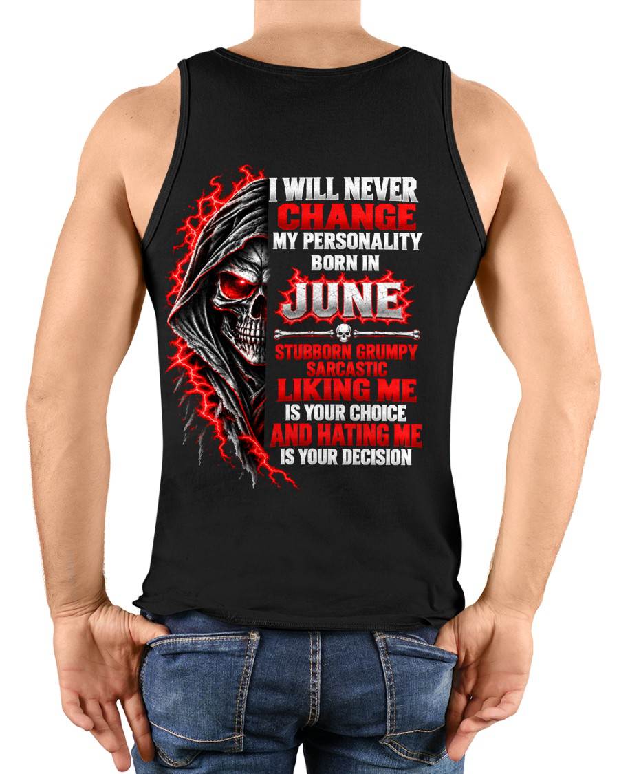 “BORN IN JUNE – STUBBORN, GRUMPY, SARCASTIC” - SHIRT FOR MEN - HLT06 (SKU2610-500-06)