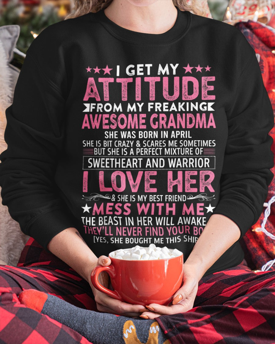 I GET MY ATTITUDE FROM MY GRANDMA APRIL EDITION – FROM GRANDMA TO GRANDDAUGHTER kien04 (SKU07-163-04)