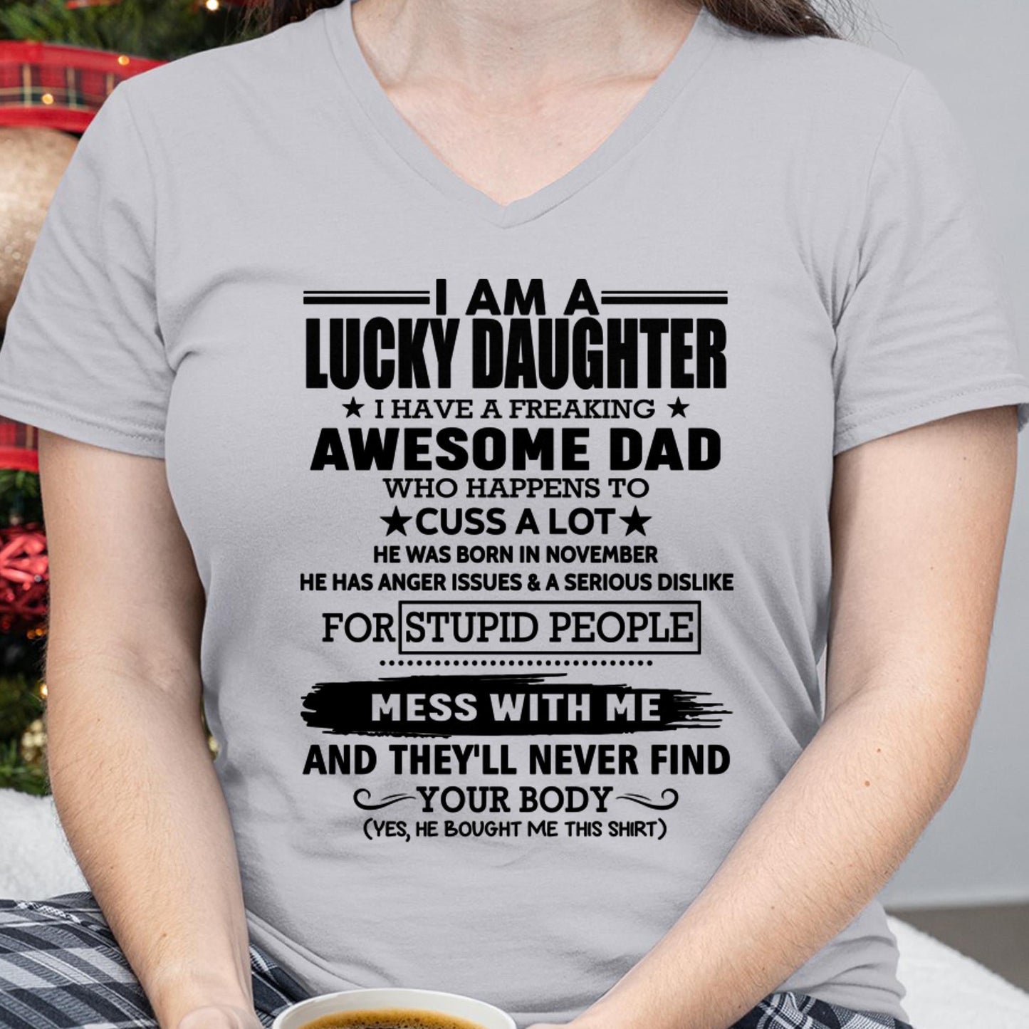November - I'm Lucky Daughter - Gift for Daughter from Dad - HLT11 (SKU-T1406DD-11)