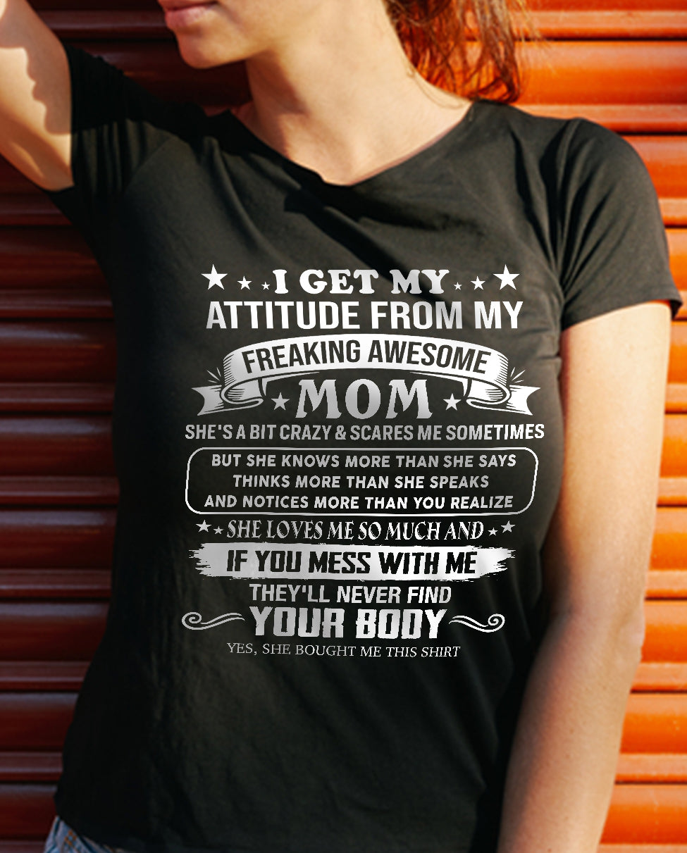 NO MONTH, MY FREAKING AWESOME MOM - SHIRT FROM MOM TO DAUGHTER - KIEN00 (SKU2603-336-00)