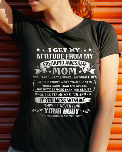 NO MONTH, MY FREAKING AWESOME MOM - SHIRT FROM MOM TO DAUGHTER - KIEN00 (SKU2603-336-00)