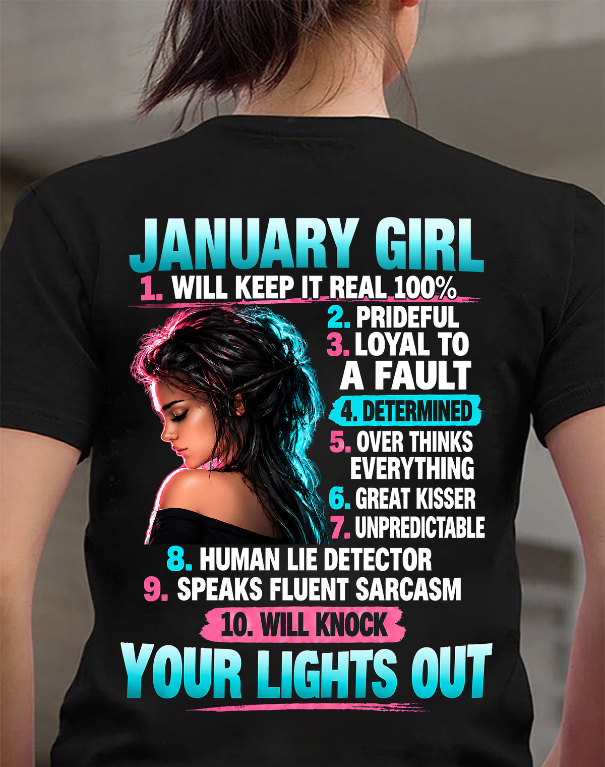 JANUARY GIRL - WILL KEEP IT REAL 100% - SHIRT FOR WOMEN - HLT01 (SKU2609-373-01)