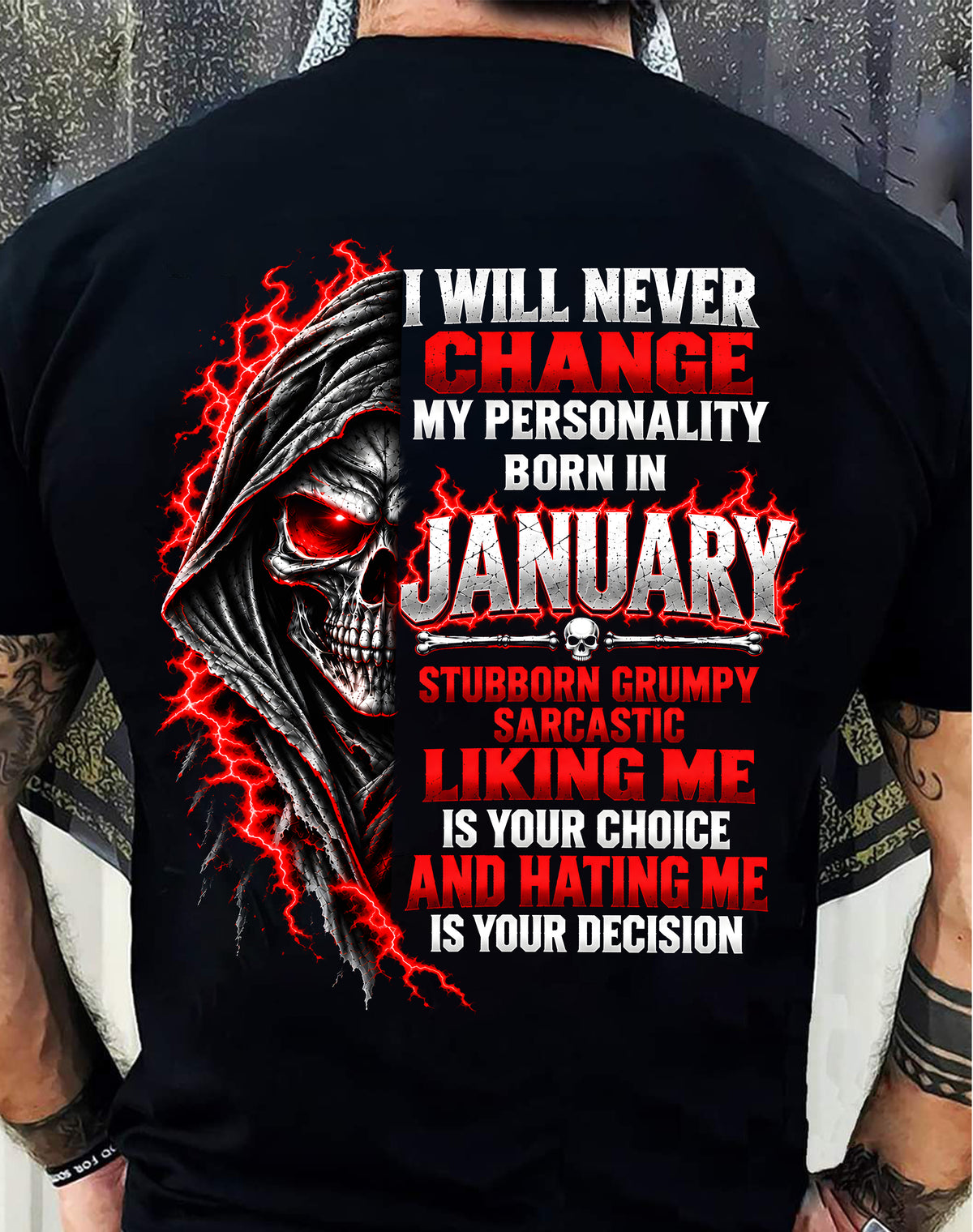 “BORN IN JANUARY – STUBBORN, GRUMPY, SARCASTIC” - SHIRT FOR MEN - HLT01 (SKU2610-500-01)