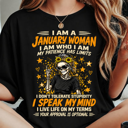 JANUARY - I AM WHO I AM, I SPEAK MY MIND - SHIRT FOR WOMEN - HLT01 (SKU2609-193-01)