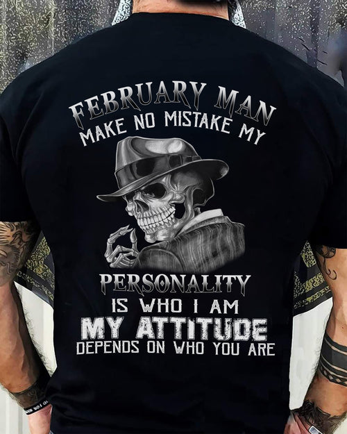 February Man Skull T-Shirt – Personality and Attitude Quote Tee - HLT02 (SKU08-38-02)