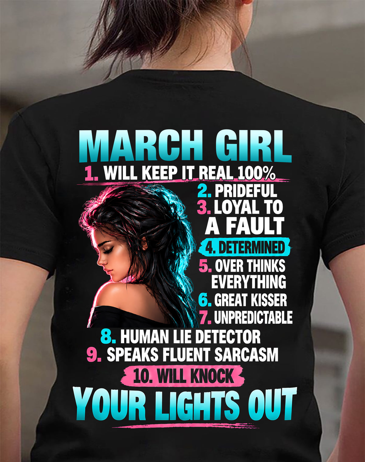 MARCH GIRL - WILL KEEP IT REAL 100% - SHIRT FOR WOMEN - HLT03 (SKU2609-373-03)