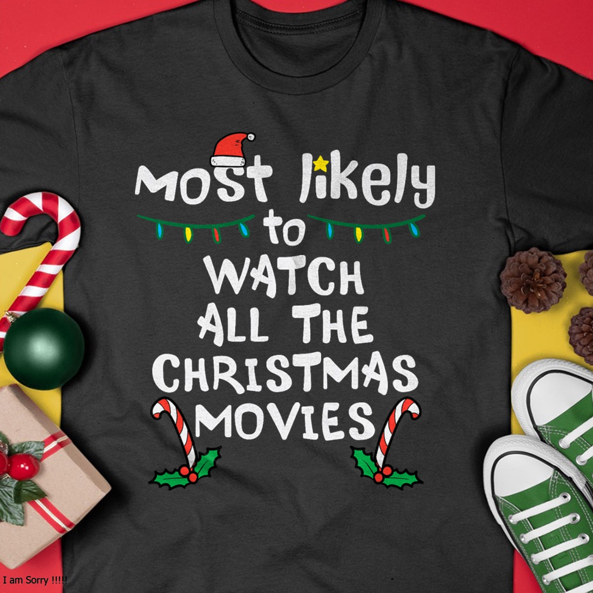 Christmas Shirts for Family, Funny christmas shirts, Christmas Unisex T-Shirt/Hoodie/Sweatshirt HLT00 - Most Likely Watch Christmas Movie Xmas Family Matching Women T-Shirt