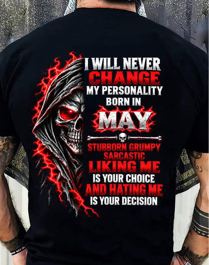 “BORN IN MAY – STUBBORN, GRUMPY, SARCASTIC” - SHIRT FOR MEN - HLT05 (SKU2610-500-05)