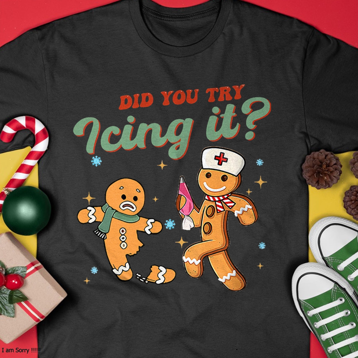 Christmas Shirts for Family, Funny christmas shirts, Christmas Unisex T-Shirt/Hoodie/Sweatshirt HLT00 - Funny Christmas Nurse Did You Try Icing It Gingerbread Man T-Shirt