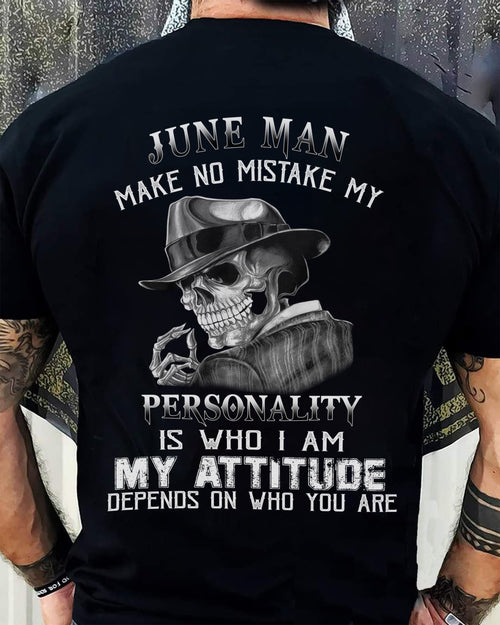 June Man Skull T-Shirt – Personality and Attitude Quote Tee - HLT06 (SKU08-38-06)