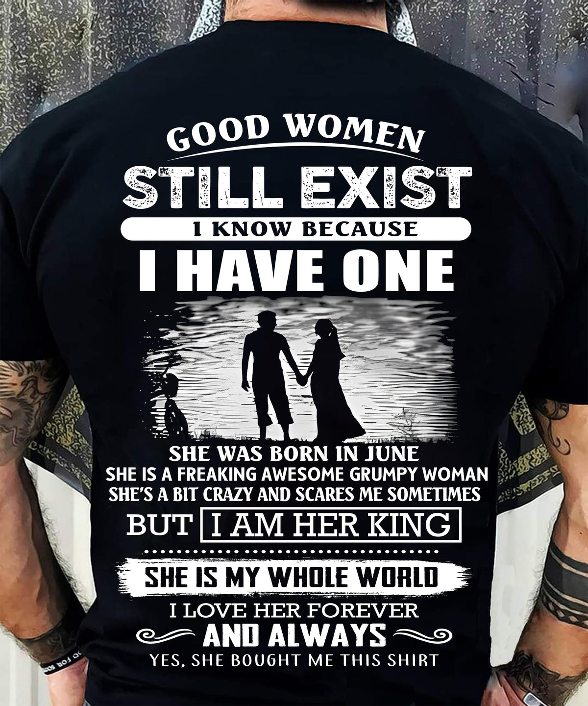 JUNE - GOOD WOMEN STILL EXIST - PERFECT GIFT FROM WIFE, GIRLFRIEND - HLT06 (SKU2604-293-06)