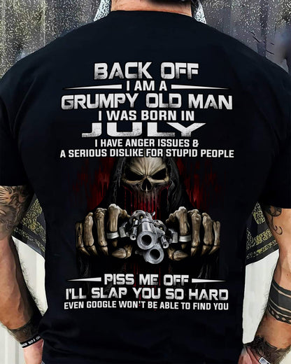 July - Grumpy Old Man T-Shirt – Funny Skull Gun Graphic Tee for Men - HLT07 (SKU09-109-07)