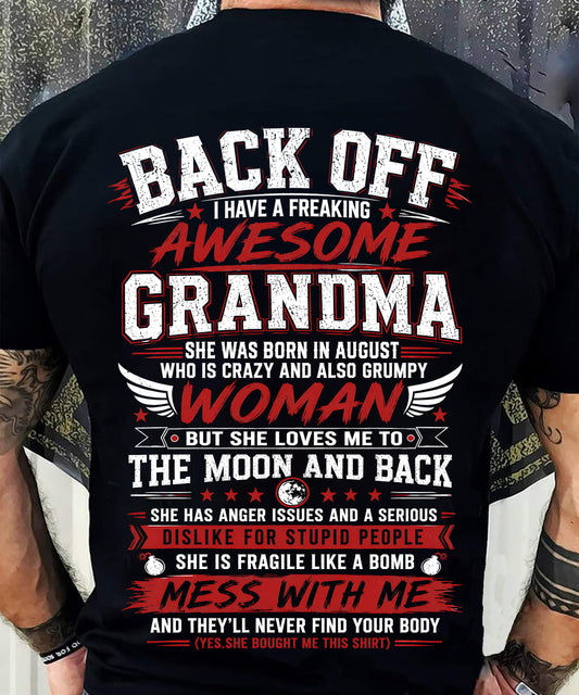 AUGUST, SHE IS FRAGILE LIKE A BOMB MESS WITH ME - SHIRT FROM GRANDMA TO GRANDSON - HLT08 (SKU2608-07-08)
