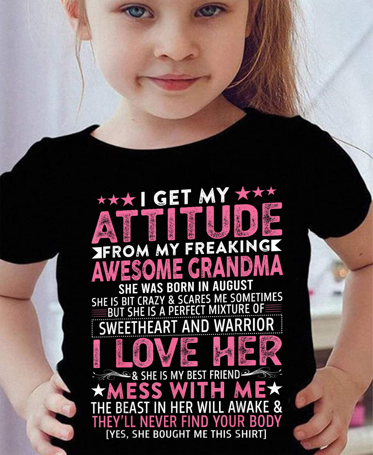 I GET MY ATTITUDE FROM MY GRANDMA AUGUST EDITION – FROM GRANDMA TO GRANDDAUGHTER kien08 (SKU07-163-08)
