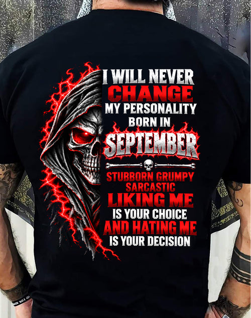 “BORN IN SEPTEMBER – STUBBORN, GRUMPY, SARCASTIC” - SHIRT FOR MEN - HLT09 (SKU2610-500-09)