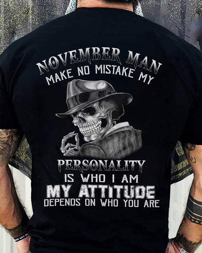 November Man Skull T-Shirt – Personality and Attitude Quote Tee - HLT11 (SKU08-38-11)