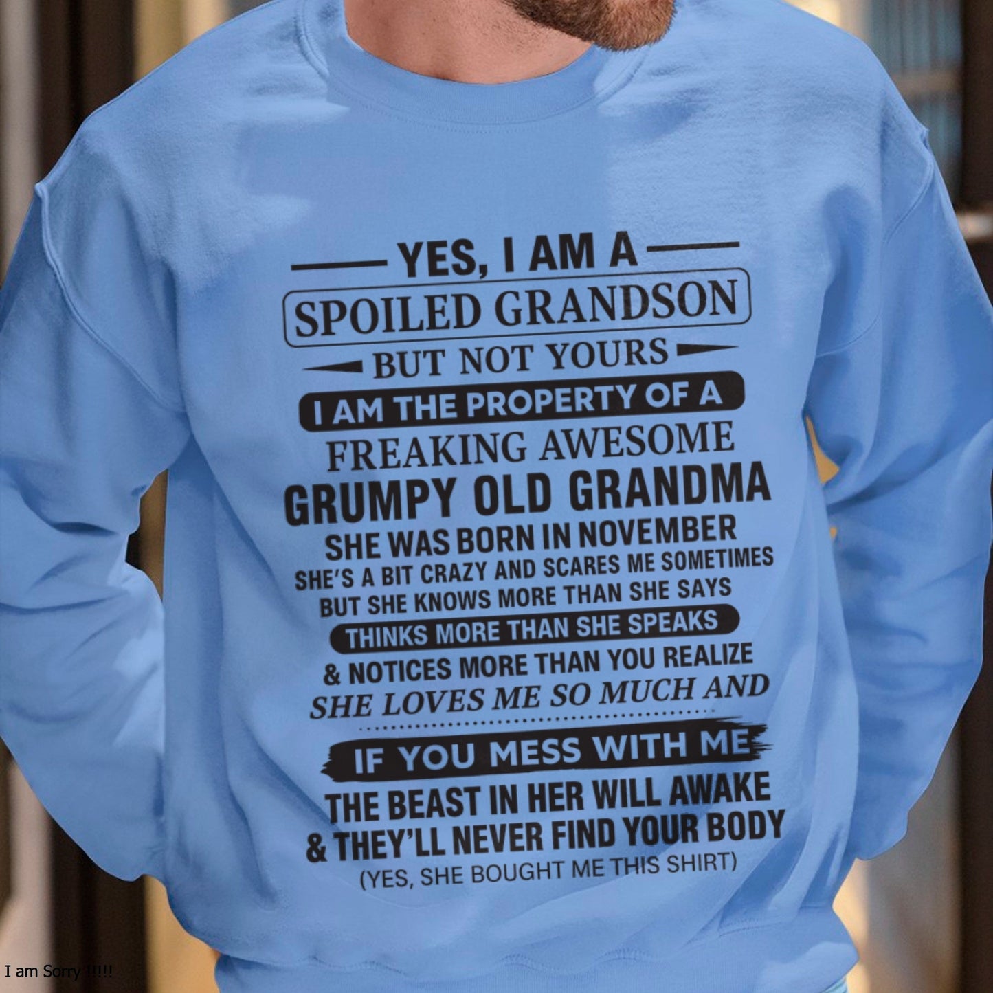Yes I’m A Stubborn Grandson T-Shirt – Birthday Gift From November Grandma / Woman - kien11 (SKU10-171-11)