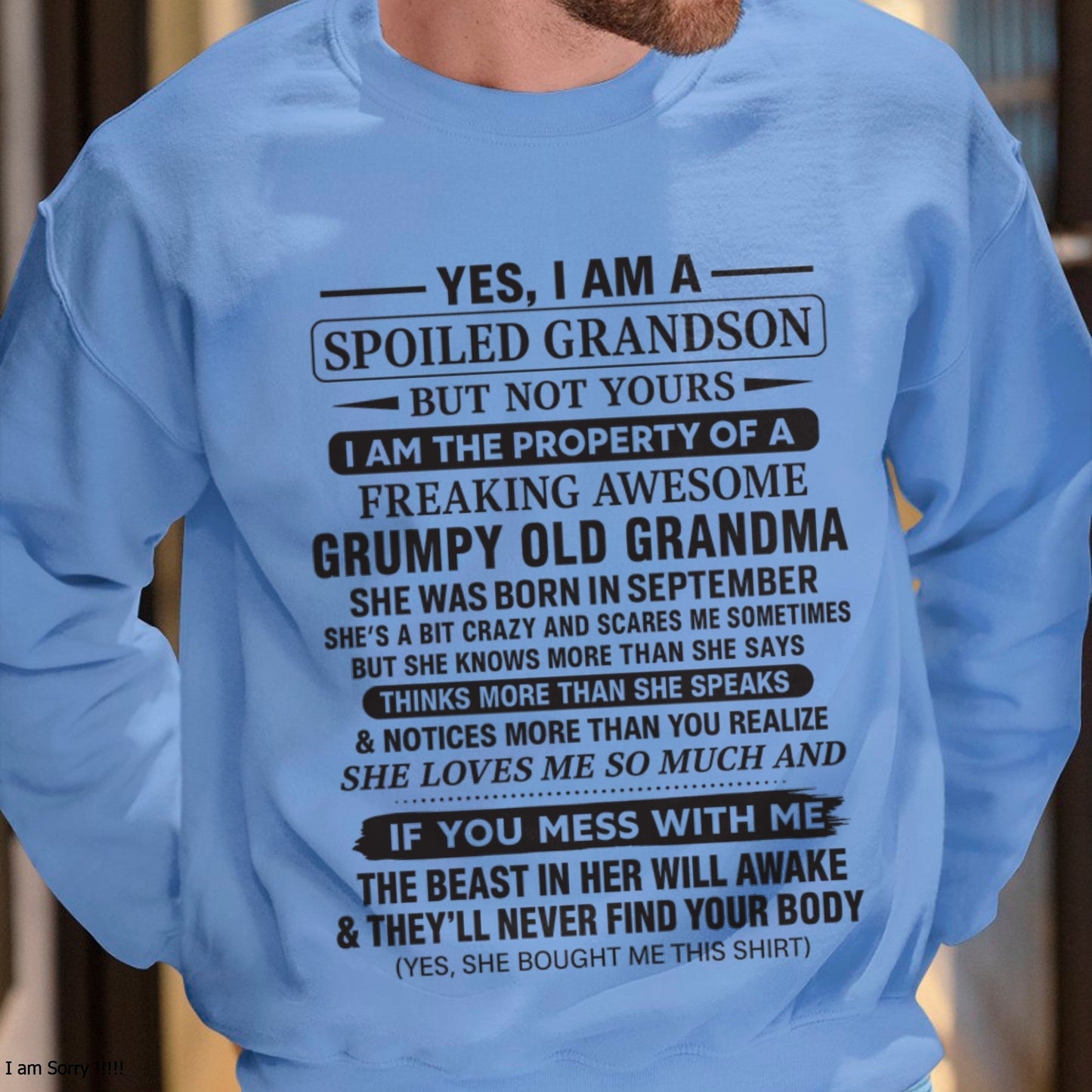 Yes I’m A Stubborn Grandson T-Shirt – Birthday Gift From September Grandma / Woman - kien09 (SKU10-171-09)
