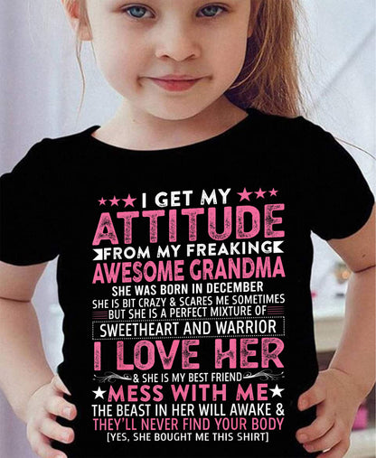 I GET MY ATTITUDE FROM MY GRANDMA DECEMBER EDITION – FROM GRANDMA TO GRANDDAUGHTER kien12 (SKU07-163-12)