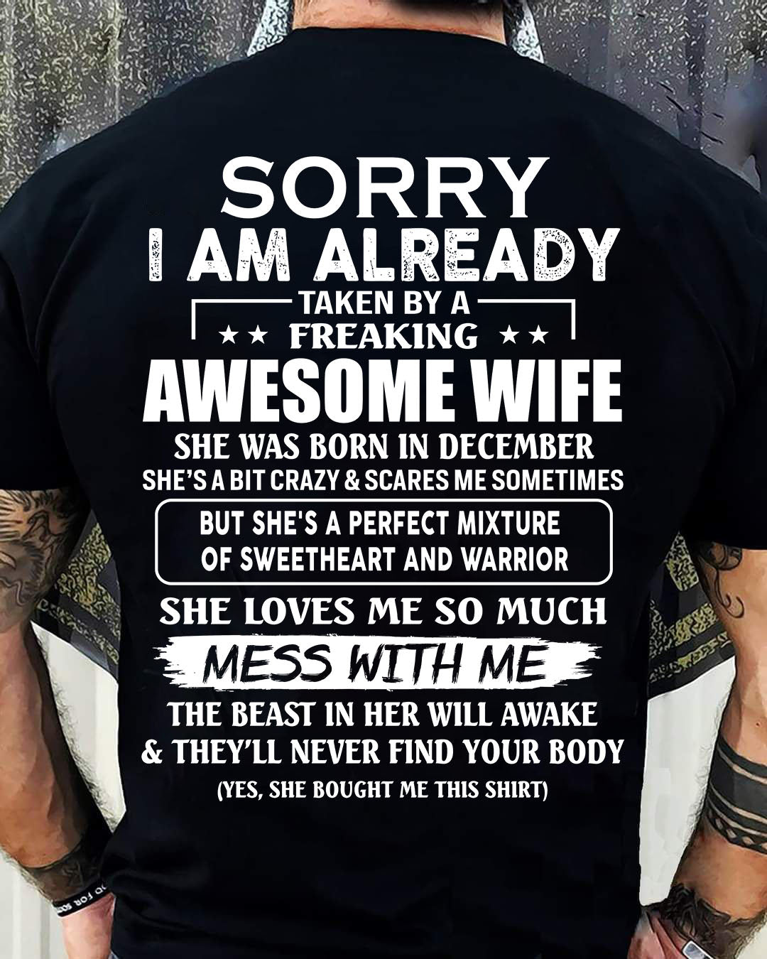 December - Sorry I’m Already Taken by an Awesome Wife - Perfect Gift From Wife - HLT12 (SKU68-86-12)