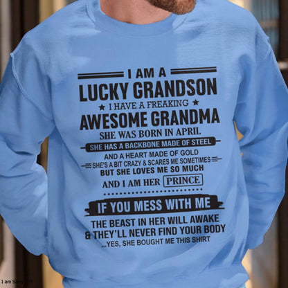 I Am A Lucky Grandson T-Shirt – Birthday Gift From April Grandma / Woman - kien04 (SKU11-29-04)