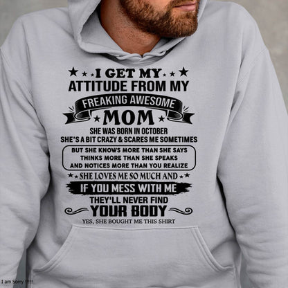 OCTOBER, MY FREAKING AWESOME MOM - SHIRT FROM MOM TO SON - KIEN10 (SKU2603-338-10)