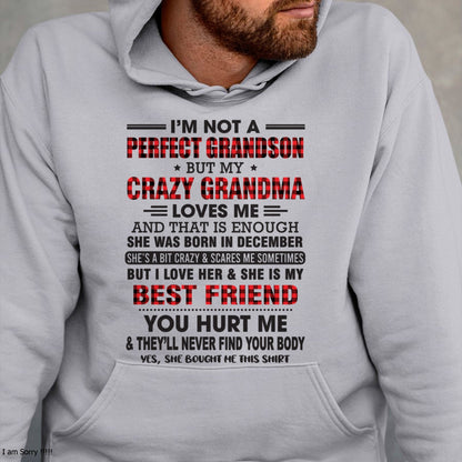 I’m Not A Perfect Grandson T-Shirt – Birthday Gift From December Grandma / Woman - kien12 (SKU10-167-12)
