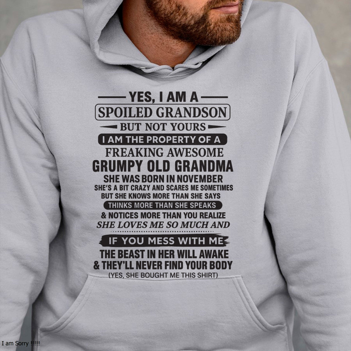 Yes I’m A Stubborn Grandson T-Shirt – Birthday Gift From November Grandma / Woman - kien11 (SKU10-171-11)