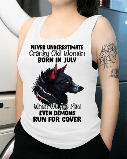 Never Underestimate Cranky Old Women Born In July – Birthday T-Shirt for Women - HLT07 (SKU2603-45-07)