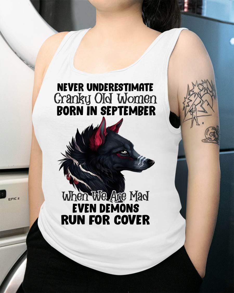 Never Underestimate Cranky Old Women Born In September – Birthday T-Shirt for Women - HLT09 (SKU2603-45-09)