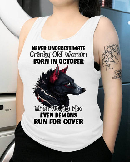 Never Underestimate Cranky Old Women Born In October – Birthday T-Shirt for Women - HLT10 (SKU2603-45-10)
