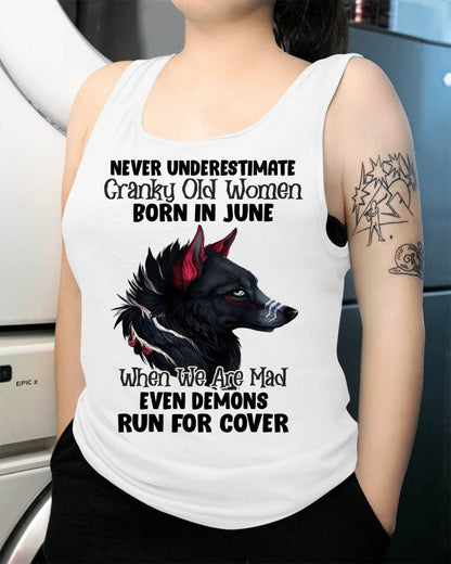 Never Underestimate Cranky Old Women Born In June – Birthday T-Shirt for Women - HLT06 (SKU2603-45-06)