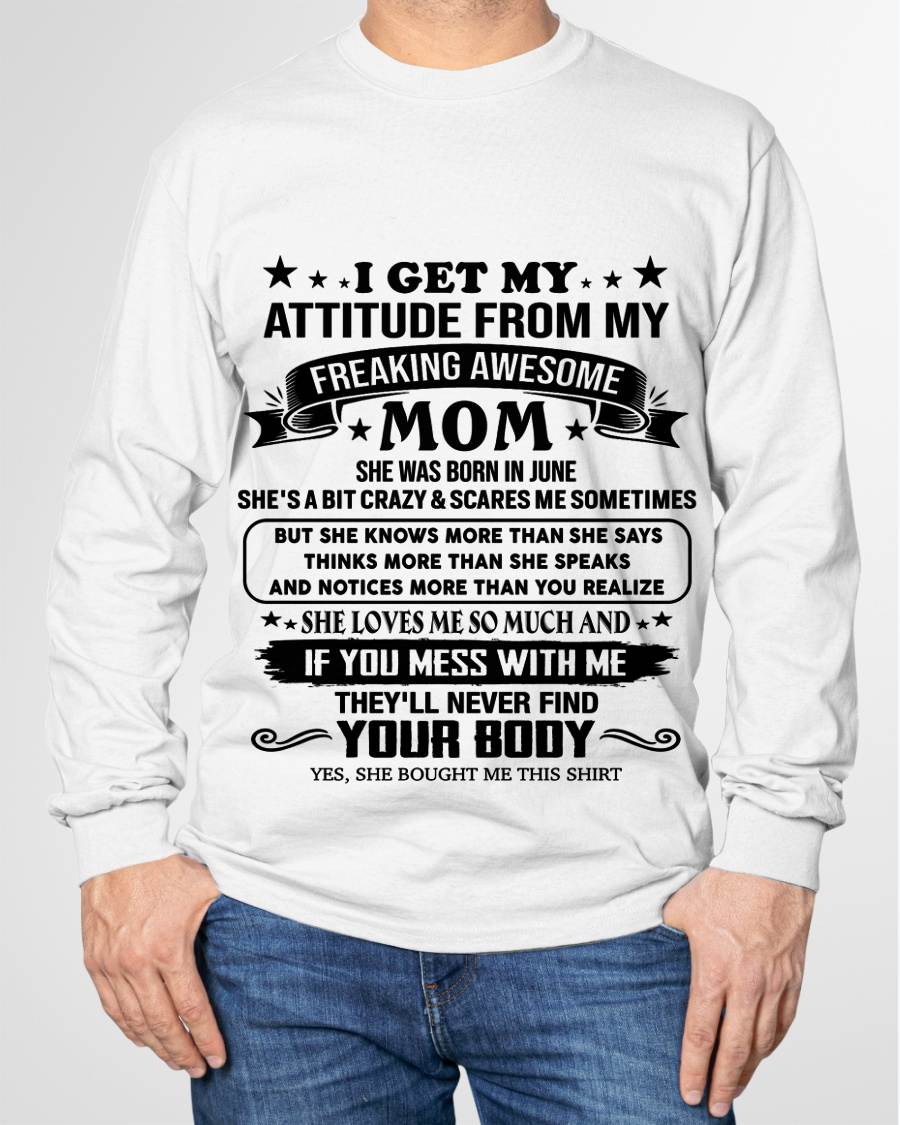 JUNE, MY FREAKING AWESOME MOM - SHIRT FROM MOM TO SON - KIEN06 (SKU2603-338-06)