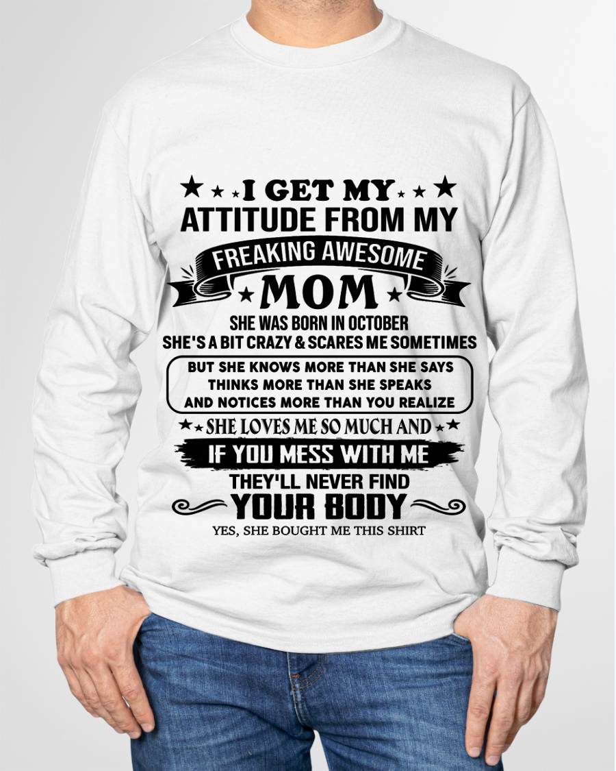 OCTOBER, MY FREAKING AWESOME MOM - SHIRT FROM MOM TO SON - KIEN10 (SKU2603-338-10)