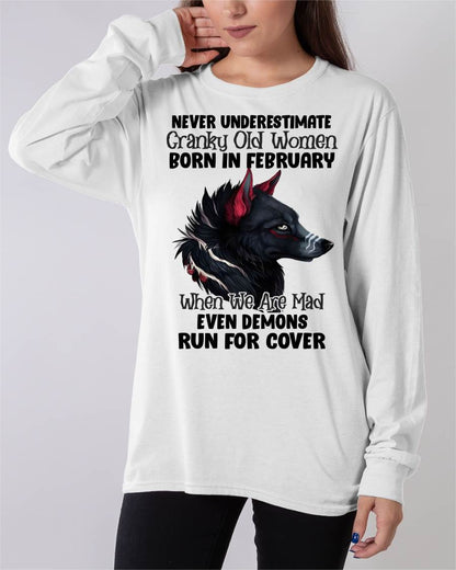 Never Underestimate Cranky Old Women Born In February – Birthday T-Shirt for Women - HLT02 (SKU2603-45-02)
