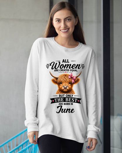 JUNE, WOMEN ARE CREATED EQUAL - SHIRT FOR WOMEN - HLT06 (SKU2608-14-06)