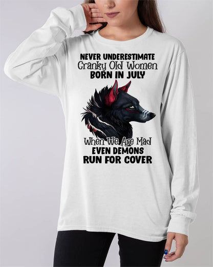 Never Underestimate Cranky Old Women Born In July – Birthday T-Shirt for Women - HLT07 (SKU2603-45-07)