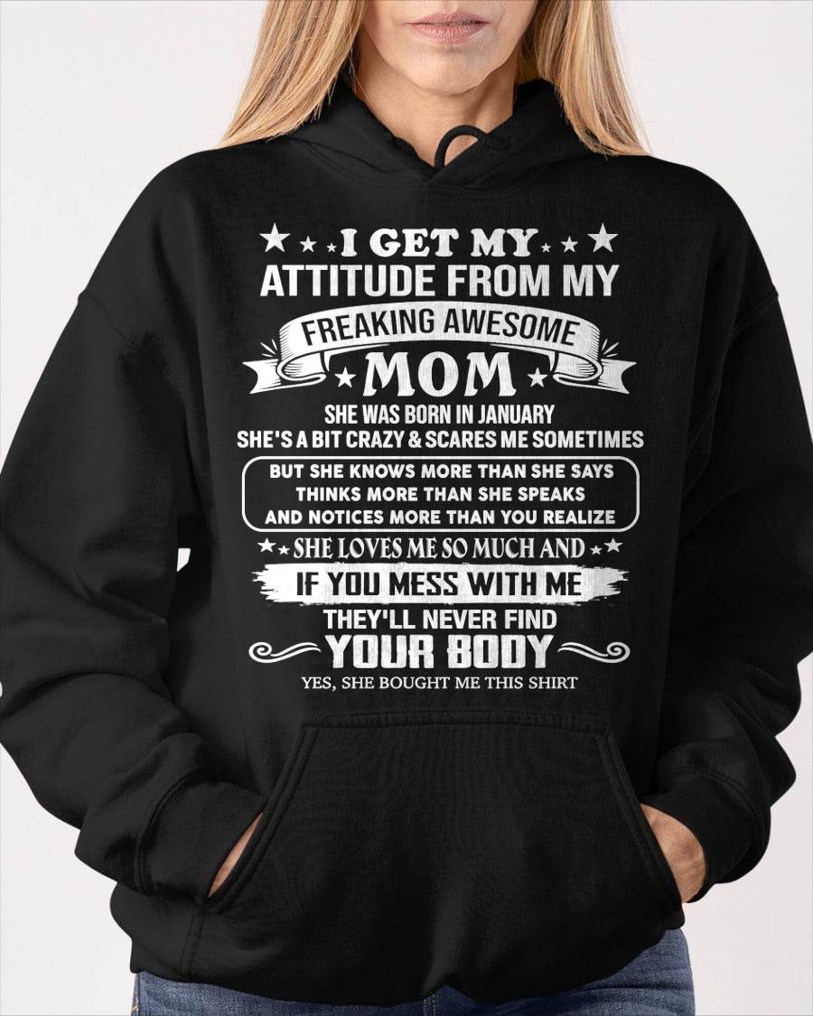 JANUARY, MY FREAKING AWESOME MOM - SHIRT FROM MOM TO DAUGHTER - KIEN01 (SKU2603-336-01)