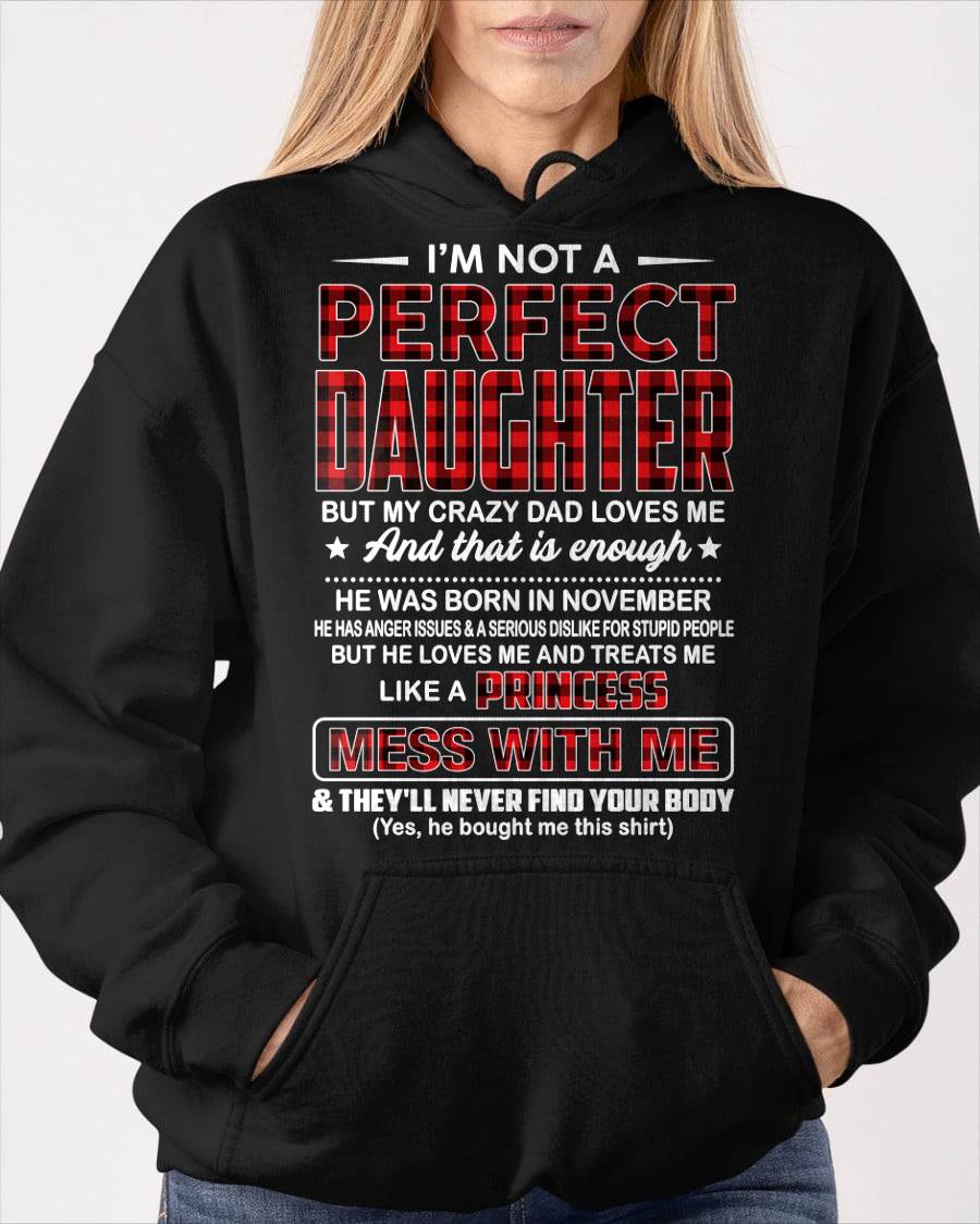 NOVEMBER, PERFECT DAUGHTER - SHIRT FROM DAD - KIEN11 (SKU2607-323-11)