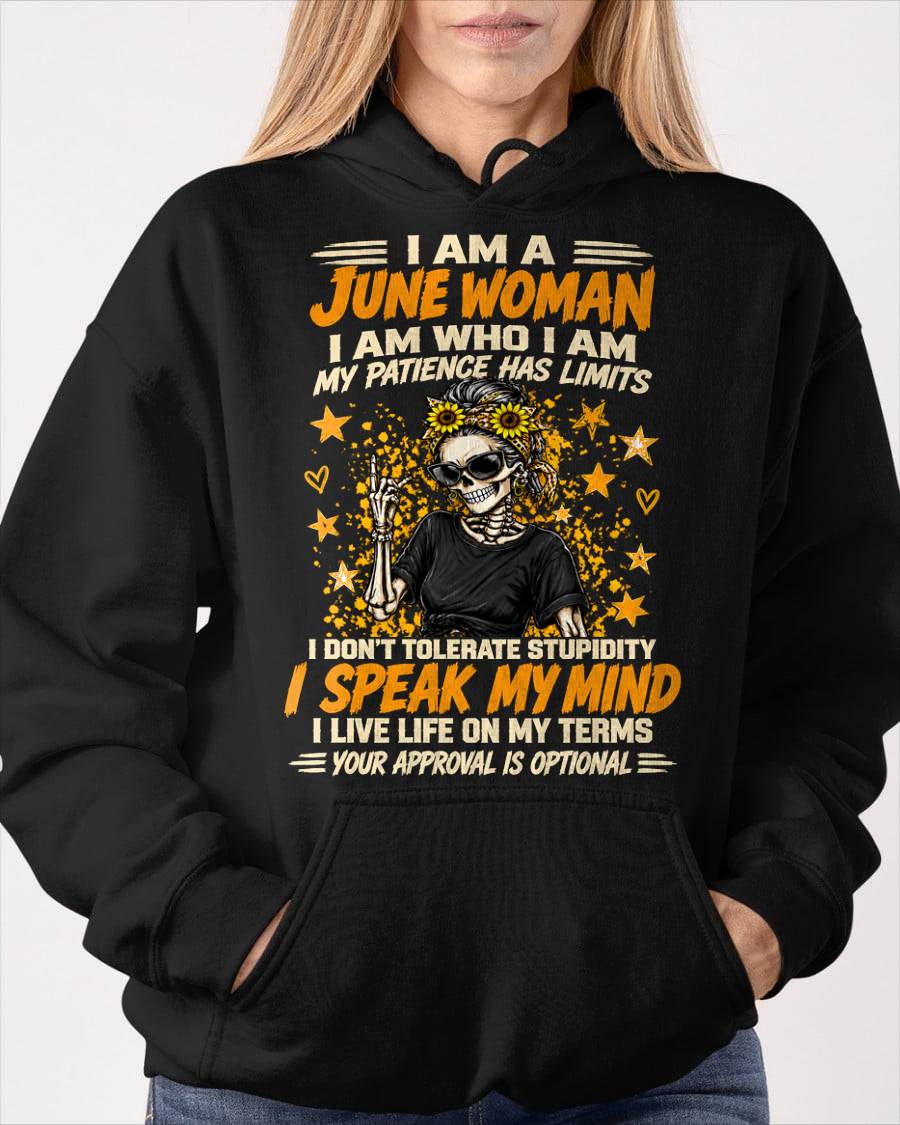 JUNE - I AM WHO I AM, I SPEAK MY MIND - SHIRT FOR WOMEN - HLT06 (SKU2609-193-06)