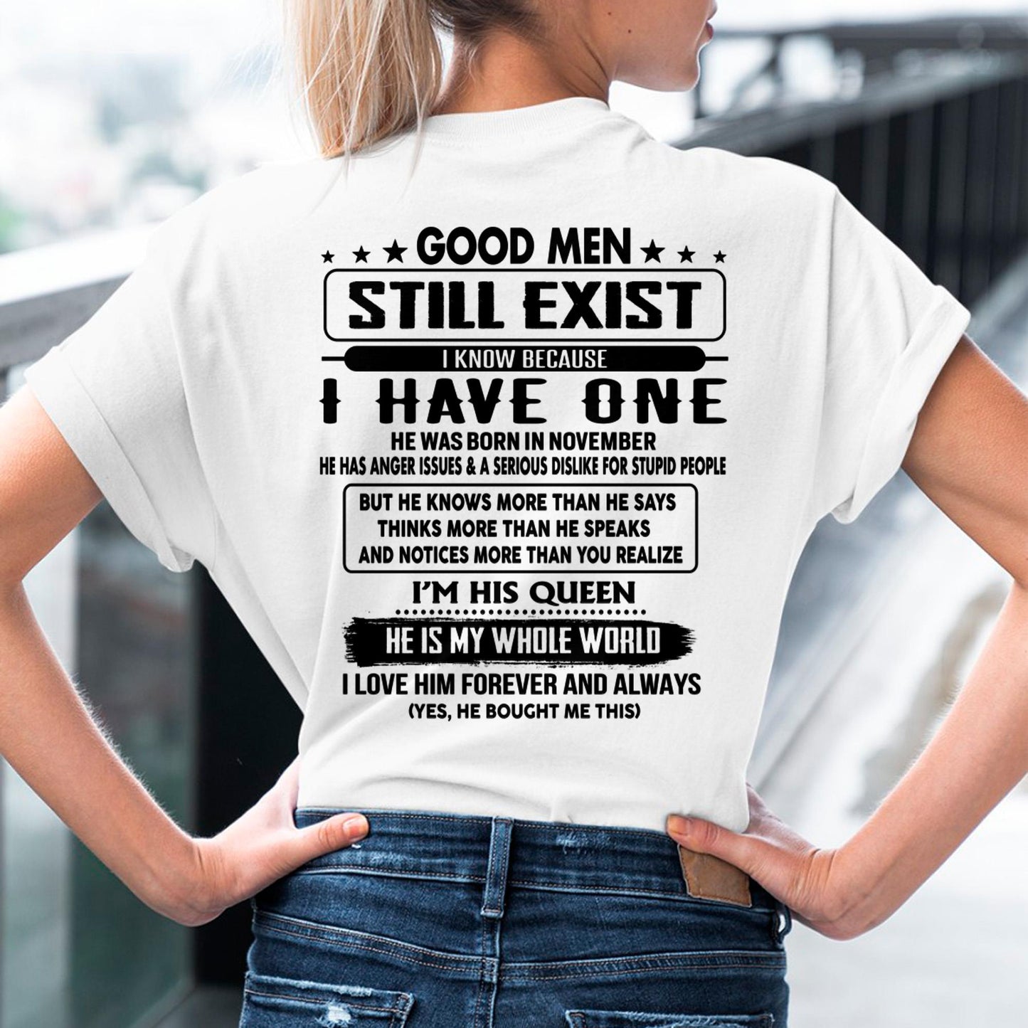 November - Good men Still Exist - gift for your girlfriend, wife from Husband - HLT11 (SKU-GMSAU-11)